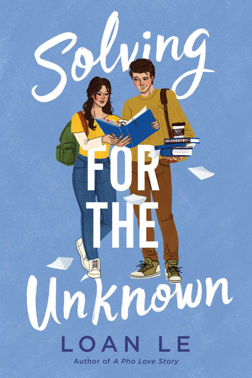 Solving for the Unknown by Loan Le, 9781665917155