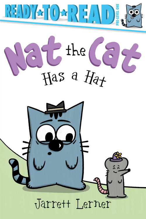 Nat the Cat Has a Hat (Ready-to-Read Pre-Level 1) by Jarrett Lerner, Jarrett Lerner, 9781665957113