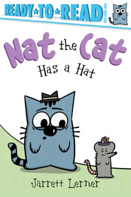 Nat the Cat Has a Hat (Ready-to-Read Pre-Level 1) - 9781665957120 by Jarrett Lerner, Jarrett Lerner, 9781665957120