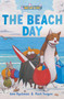 The Beach Day (Three-and-a-Half Stories) by Ame Dyckman, Mark Teague, 9781665957427
