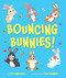 Bouncing Bunnies! by Fiz Osborne, Tim Budgen, 9781665975056
