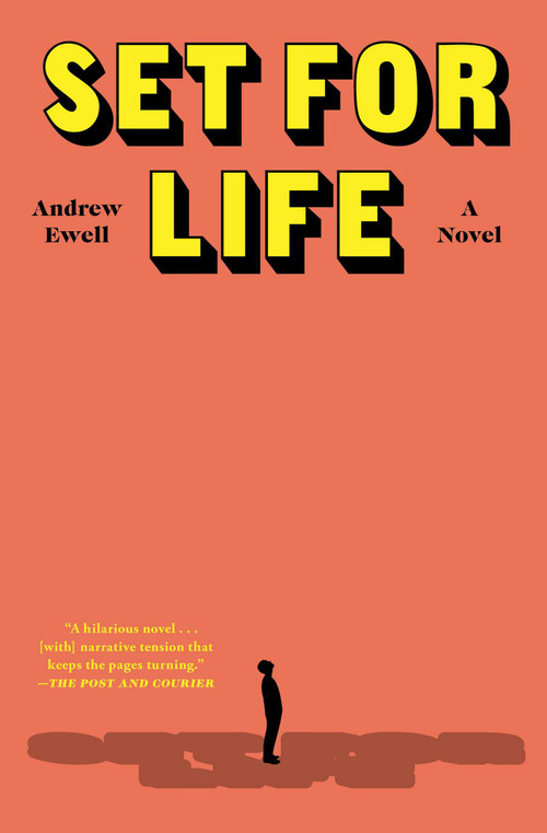 Set for Life (A Novel) - 9781668011430 by Andrew Ewell, 9781668011430