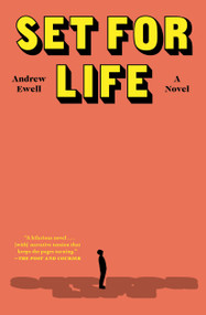Set for Life (A Novel) - 9781668011430 by Andrew Ewell, 9781668011430