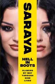 Hell in Boots (Clawing My Way Through Nine Lives) by Saraya-Jade Bevis, 9781668027844