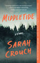 Middletide (A Novel) - 9781668035108 by Sarah Crouch, 9781668035108