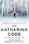 The Katharina Code by Jørn Lier Horst, 9781668076071