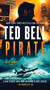 Pirate (A Thriller) - 9781668077405 by Ted Bell, 9781668077405