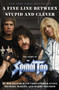 A Fine Line Between Stupid and Clever (The Story of Spinal Tap) by Rob Reiner, Christopher Guest, Michael McKean, Harry Shearer, 9781668079140