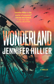 Wonderland (A Thriller) - 9781668081501 by Jennifer Hillier