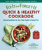 Fix-It and Forget-It Quick & Healthy Cookbook (Nourishing Meals for Your Slow Cooker & Instant Pot) by Hope Comerford, Bonnie Matthews, 9781680999501