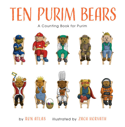 Ten Purim Bears (A Counting Book for Purim) by Ron Atlas, Zach Horvath, 9781685552787