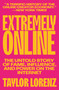 Extremely Online (The Untold Story of Fame, Influence, and Power on the Internet) - 9781982146870 by Taylor Lorenz
