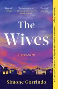 The Wives (A Memoir) - 9781982178505 by Simone Gorrindo, 9781982178505