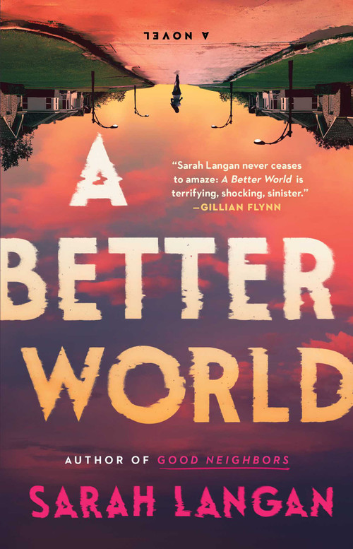 A Better World (A Novel) - 9781982191078 by Sarah Langan, 9781982191078