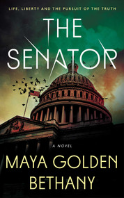 The Senator by Maya Golden Bethany, 9781998076192