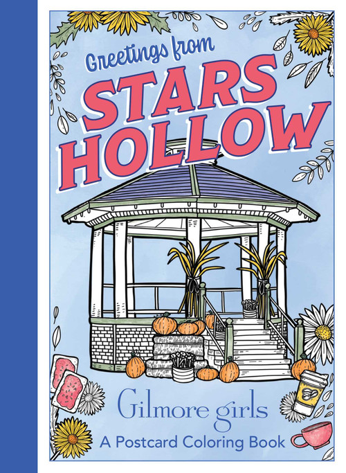 Gilmore Girls: Greetings from Stars Hollow (An Official Postcard Coloring Book) by Erica Root, 9798886638622