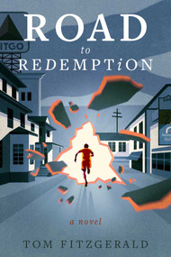 Road to Redemption by Tom Fitzgerald, 9798989256983