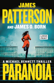 Paranoia (A Michael Bennett Thriller) - 9780316584616 by James Patterson, James O. Born, 9780316584616
