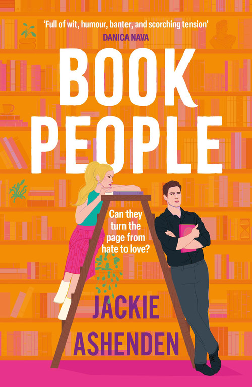 Book People (A sweet and spicy, enemies-to-lovers bookshop rom-com!) by Jackie Ashenden, 9781035418015