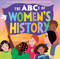 The ABCs of Women's History by Rio Cortez, Lauren Semmer, 9781523523290