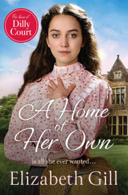 A Home of Her Own by Elizabeth Gill, 9781529435917