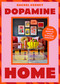 Dopamine Home (A bold guide to mood-boosting interiors) by Rachel Verney, 9781529441895