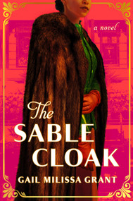 The Sable Cloak by Gail Milissa Grant, 9781538742006