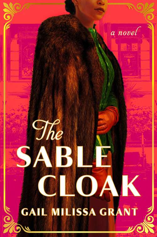The Sable Cloak by Gail Milissa Grant, 9781538742006