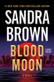 Blood Moon - 9781538768778 by Sandra Brown, 9781538768778
