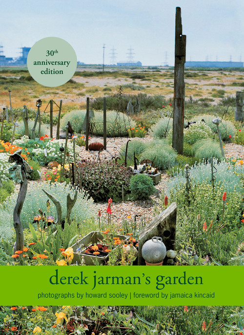 Derek Jarman's Garden (30th Anniversary Edition) by Derek Jarman, Howard Sooley, Jamaica Kincaid, 9781643265353