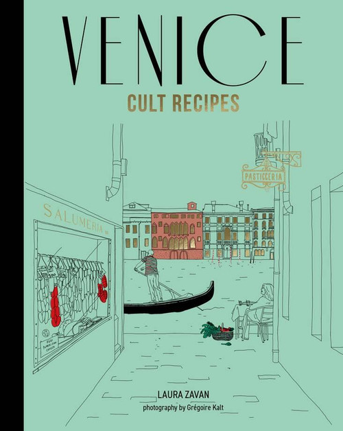 Venice Cult Recipes (mini) by Laura Zavan, 9781761500671