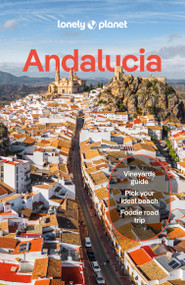 Lonely Planet Andalucia - 9781837583621 by Anna Kaminski, Esme Fox, Paul Stafford, 9781837583621