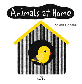 Baby Basics: Animals at Home by Xavier Deneux, 9791027613274