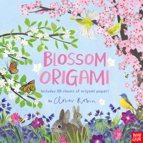 Blossom Origami by Nick Robinson, Clover Robin, 9798887771137