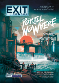 EXIT: The Book - The Portal to Nowhere (A Puzzle Graphic Novel) by Jens Baumeister, Inka Brand, Markus Brand, Hanna Wenzel, 9781454958642