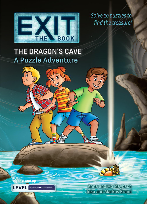 EXIT: The Book - The Dragon's Cave (A Puzzle Adventure) by Anna Maybach, Mo Maybach, Inka Brand, Markus Brand, Burkhard Schulz, Beroy + San Julian, COMICON S.L., 9781454958710