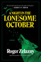 A Night in the Lonesome October (A Novel) by Roger Zelazny, 9780063421028
