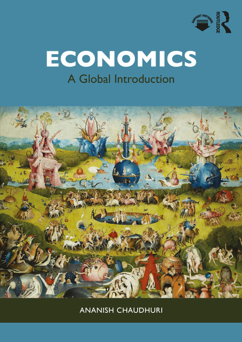 Economics (A Global Introduction) by Ananish Chaudhuri, 9781032411514