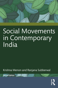 Social Movements in Contemporary India by Krishna Menon, Ranjana Subberwal, 9781032892009