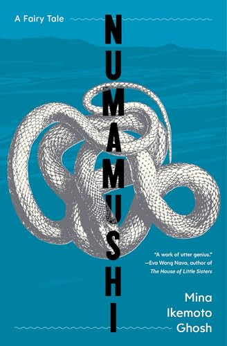 Numamushi (A Fairy Tale) by Mina Ikemoto Ghosh, 9781941360774