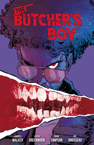 The Butcher's Boy - 9781506741611 by Landry Q. Walker, Justin Greenwood, Brad Simpson, Pat Brosseau, 9781506741611