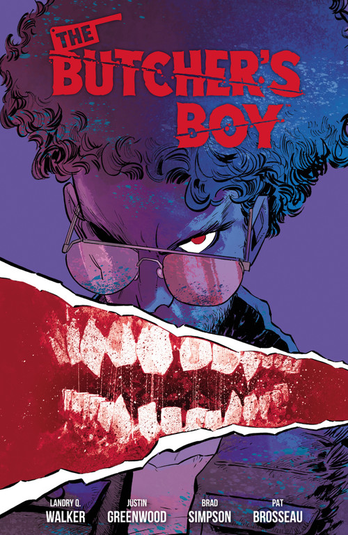 The Butcher's Boy - 9781506741611 by Landry Q. Walker, Justin Greenwood, Brad Simpson, Pat Brosseau, 9781506741611