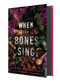When the Bones Sing by Ginny Myers Sain, 9780593625484