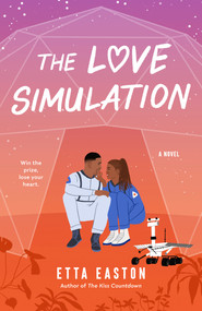 The Love Simulation by Etta Easton, 9780593640241