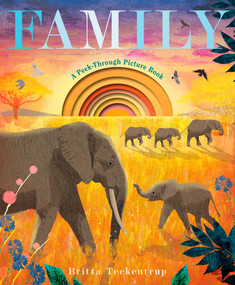 Family: A Peek-Through Picture Book by Britta Teckentrup, 9780593902004
