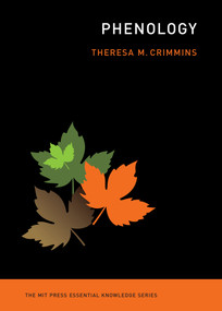 Phenology by Theresa M. Crimmins, 9780262551052