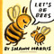Let's Be Bees by Shawn Harris, 9780823457090