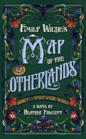 Emily Wilde's Map of the Otherlands - 9780593500217 by Heather Fawcett, 9780593500217
