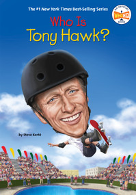 Who Is Tony Hawk? - 9780593751800 by Steve Korté, Who HQ, Andrew Thomson, 9780593751800