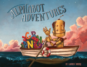 Alphabot Adventures (A Robot ABC Book (ABC Books for Kids Ages 3-5)) by Lauren Briére, Blue Star Press, 9781958803950